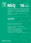 MIQ 16: Qualitatsstandards in der mikrobiologisch-infektiologischen Diagnostik : Syphilis - eBook