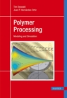 Polymer Processing : Modeling and Simulation - Book