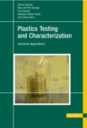 Plastics Testing and Characterization : Industrial Applications - Book