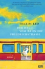 Der Held vom Bahnhof Friedrichstrae : Roman - eBook
