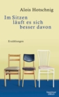 Im Sitzen lauft es sich besser davon : Erzahlungen - eBook