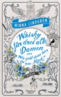 Whisky fur drei alte Damen oder Wer geht denn hier am Stock? : Roman - eBook