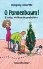 O Pannenbaum! : Lustige Weihnachtsgeschichten - eBook