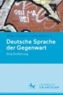 Deutsche Sprache der Gegenwart : Eine Einfuhrung - eBook