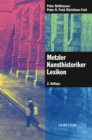 Metzler Kunsthistoriker Lexikon : 210 Portrats deutschsprachiger Autoren aus 4 Jahrhunderten - eBook