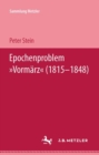 Epochenproblem "Vormarz" (1815-1848) - Book