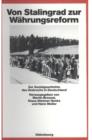 Von Stalingrad zur Wahrungsreform : Zur Sozialgeschichte des Umbruchs in Deutschland - eBook