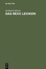 Das REXX Lexikon : Begriffe, Anweisungen, Funktionen - eBook