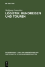 Logistik: Rundreisen und Touren - eBook