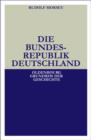 Die Bundesrepublik Deutschland : Entstehung und Entwicklung bis 1969 - eBook
