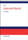 Internet-Recht : Praxishandbuch zu Dienstenutzung, Vertragen, Rechtsschutz und Wettbewerb, Haftung, Arbeitsrecht und Datenschutz im Internet, zu Links, Peer-to-Peer-Nutzern und Domain-Recht, mit Muste - eBook