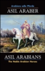 ASIL ARABER, Arabiens edle Pferde, Bd. VII. Siebte Ausgabe / ASIL ARABIANS, The Noble Arabian Horses, Vol. VII. - Book