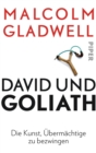 David und Goliath : Die Kunst, Ubermachtige zu bezwingen - eBook