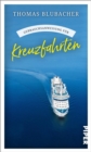 Gebrauchsanweisung fur Kreuzfahrten - eBook