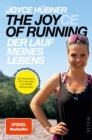 The Joy(ce) of Running - Der Lauf meines Lebens : Die Deutschlandumrundung - eBook