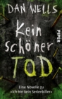 Kein schoner Tod : Eine Novelle zu "Ich bin kein Serienkiller" - eBook