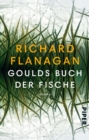 Goulds Buch der Fische : Ein Roman in zwolf Fischen - eBook