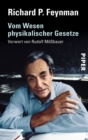 Vom Wesen physikalischer Gesetze : Vorwort zur deutschen Ausgabe von Rudolf Mobauer - eBook