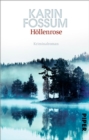 Hollenrose : Kriminalroman - eBook