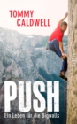 Push : Ein Leben fur die Bigwalls - eBook