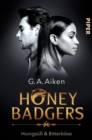 Honey Badgers : Honigsu & bitterbose - eBook
