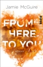 From Here to You : Roman - eBook