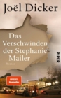 Das Verschwinden der Stephanie Mailer : Roman - eBook