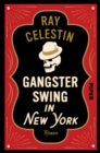 Gangsterswing in New York : Roman - eBook