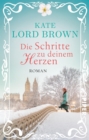 Die Schritte zu deinem Herzen : Roman - eBook