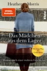 Das Madchen aus dem Lager - Der lange Weg der Cecilia Klein : Roman nach einer wahren Geschichte - eBook