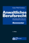 Anwaltliches Berufsrecht - Kommentar - eBook