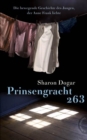 Prinsengracht 263 : Die bewegende Geschichte des Jungen, der Anne Frank liebte - eBook