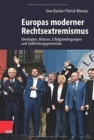 Europas moderner Rechtsextremismus : Ideologien, Akteure, Erfolgsbedingungen und Gefahrdungspotentiale - Book