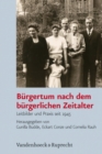 Burgertum nach dem burgerlichen Zeitalter : Leitbilder und Praxis seit 1945 - Book