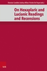 On Hexaplaric and Lucianic Readings and Recensions - Book