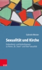 SexualitAt und Kirche : Gottesdienst- und Andachtspraxis zu Homo-, Bi-, Trans*- und Inter*sexualitAt - Book