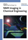 NMR Imaging in Chemical Engineering - Book