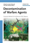 Decontamination of Warfare Agents : Enzymatic Methods for the Removal of B/C Weapons - Book