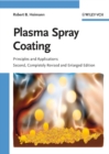 Plasma Spray Coating : Principles and Applications - Book