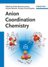 Anion Coordination Chemistry - Book