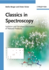 Classics in Spectroscopy : Isolation and Structure Elucidation of Natural Products - Book