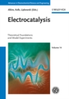 Electrocatalysis : Theoretical Foundations and Model Experiments - Book