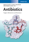 Antibiotics : Targets, Mechanisms and Resistance - Book
