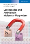 Lanthanides and Actinides in Molecular Magnetism - Book