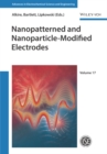Nanopatterned and Nanoparticle-Modified Electrodes - Book