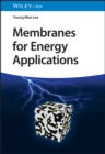 Membranes for Energy Applications - eBook