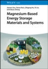 Magnesium-Based Energy Storage Materials and Systems - Book