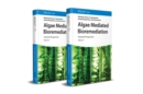 Algae Mediated Bioremediation : Industrial Prospectives, Volumes 1 - 2 - Book