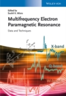 Multifrequency Electron Paramagnetic Resonance : Data and Techniques - Book