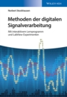 Methoden der digitalen Signalverarbeitung : Mit interaktivem Lernprogramm und LabView-Experimenten - Book